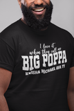 Big Poppa Unisex Tee - CUSTOMIZABLE