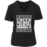 Warning Cheer Grandpa will Yell Loudly