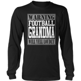 Warning Football Grandma will Yell Loudly
