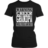 Warning Cheer Grandpa will Yell Loudly