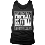 Warning Football Grandma will Yell Loudly
