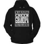 Warning Cheer Grandpa will Yell Loudly