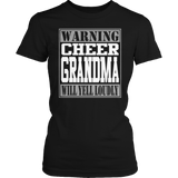 Warning Cheer Grandma will Yell Loudly