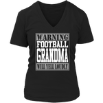 Warning Football Grandma will Yell Loudly