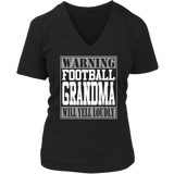 Warning Football Grandma will Yell Loudly