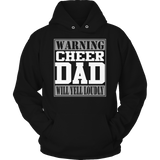 Warning Cheer Dad will Yell Loudly