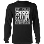 Warning Cheer Grandpa will Yell Loudly