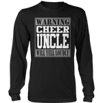 Warning Cheer Uncle Will Yell Loudly