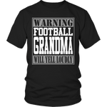 Warning Football Grandma will Yell Loudly