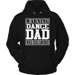 Warning Dance Dad