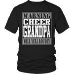 Warning Cheer Grandpa will Yell Loudly