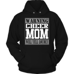Warning Cheer Mom will Yell Loudly