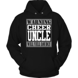 Warning Cheer Uncle Will Yell Loudly