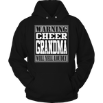 Warning Cheer Grandma will Yell Loudly