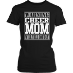 Warning Cheer Mom will Yell Loudly