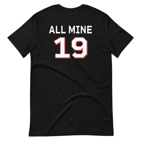 All Mine Unisex Tee [Customizable]