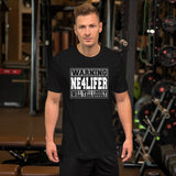 Warning NE4LIFER Unisex Tee
