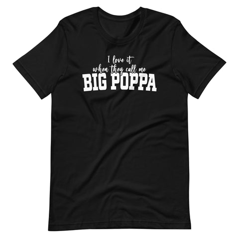 Big Poppa Unisex Tee