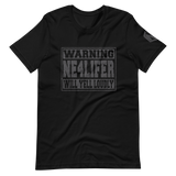 Warning NE4LIFER BlackOut Bling Unisex Tee