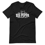 Big Poppa Unisex Tee - CUSTOMIZABLE