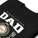 Limited Edition Father Since... - CUSTOMIZABLE