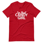 I'm That Candy Girl Unisex Tee