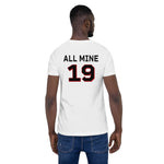All Mine Unisex Tee [Customizable]