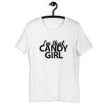 I'm That Candy Girl Unisex Tee
